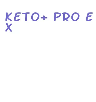 keto+ pro ex