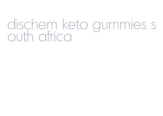 dischem keto gummies south africa