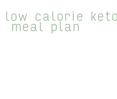 low calorie keto meal plan