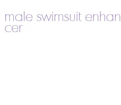 male swimsuit enhancer