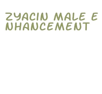 zyacin male enhancement