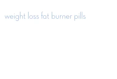 weight loss fat burner pills