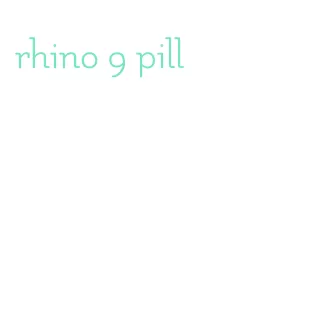 rhino 9 pill