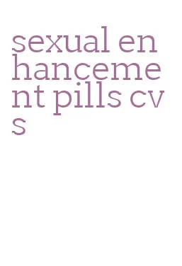 sexual enhancement pills cvs