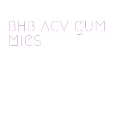 bhb acv gummies