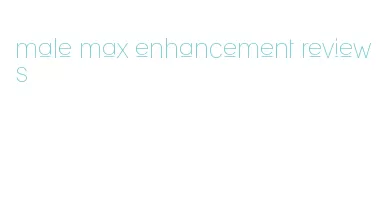 male max enhancement reviews