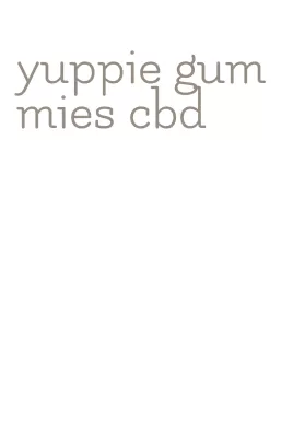 yuppie gummies cbd