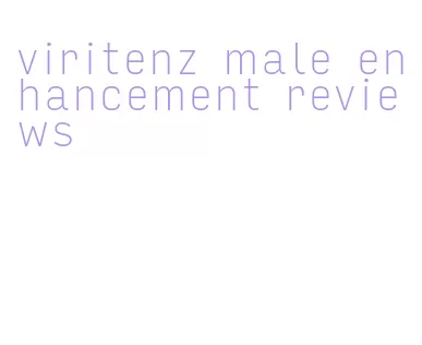 viritenz male enhancement reviews