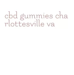 cbd gummies charlottesville va