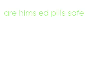 are hims ed pills safe