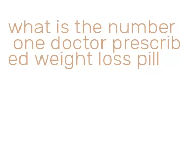 what is the number one doctor prescribed weight loss pill