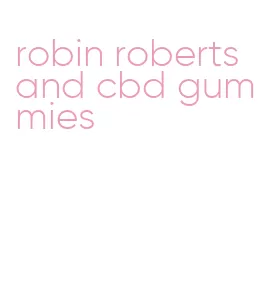 robin roberts and cbd gummies