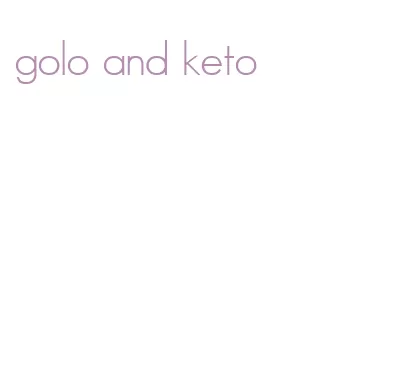 golo and keto