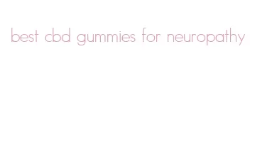 best cbd gummies for neuropathy