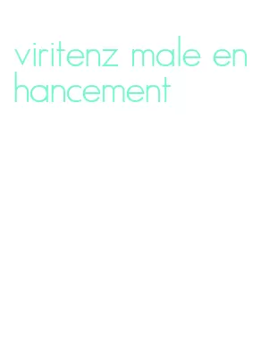 viritenz male enhancement