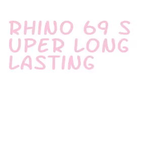 rhino 69 super long lasting