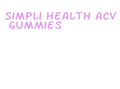 simpli health acv gummies