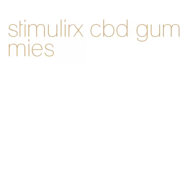 stimulirx cbd gummies