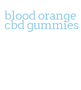 blood orange cbd gummies