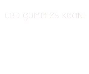 cbd gummies keoni