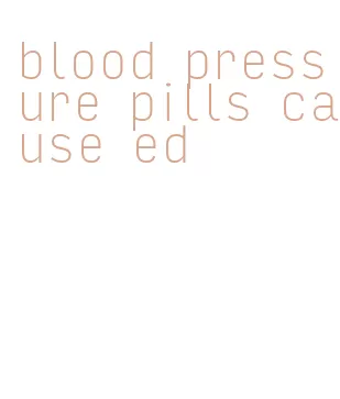 blood pressure pills cause ed