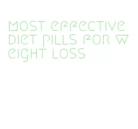 most effective diet pills for weight loss