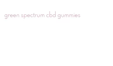 green spectrum cbd gummies