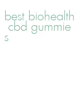 best biohealth cbd gummies