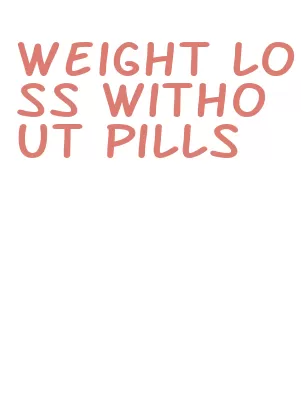 weight loss without pills