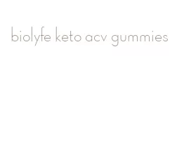 biolyfe keto acv gummies