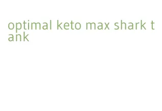 optimal keto max shark tank