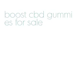 boost cbd gummies for sale