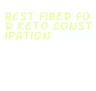 best fiber for keto constipation