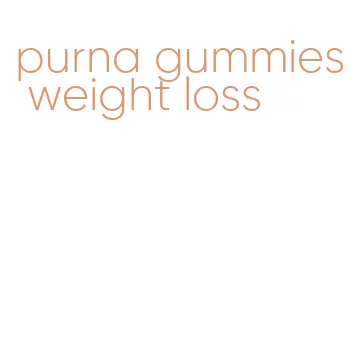 purna gummies weight loss