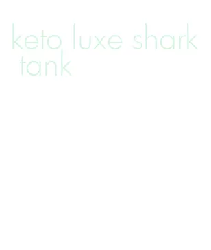 keto luxe shark tank