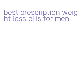 best prescription weight loss pills for men