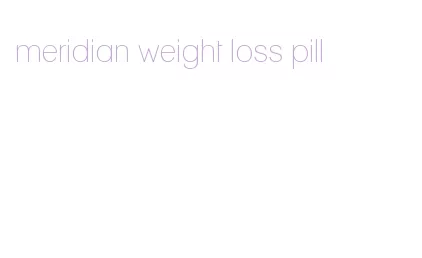 meridian weight loss pill