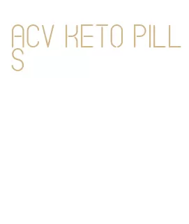 acv keto pills