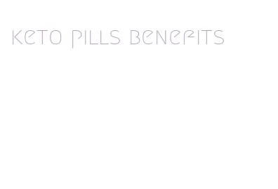 keto pills benefits