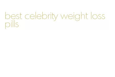 best celebrity weight loss pills