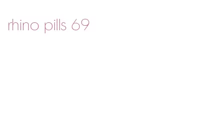 rhino pills 69