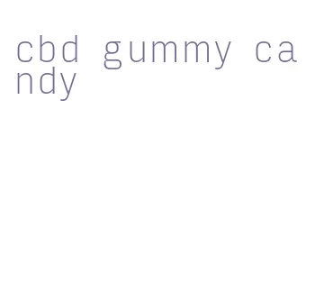 cbd gummy candy