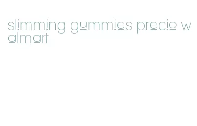 slimming gummies precio walmart