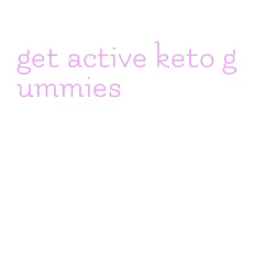 get active keto gummies