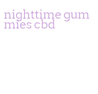 nighttime gummies cbd